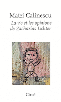 Vie et les opinions de Zacharias Lichter (La)